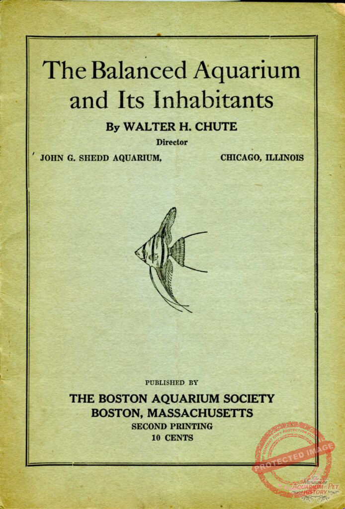On Some Early Publications of the Boston Aquarium Society. Part Two: The 1931/1932 Show Publication "The Balanced Aquarium and Its Inhabitants."